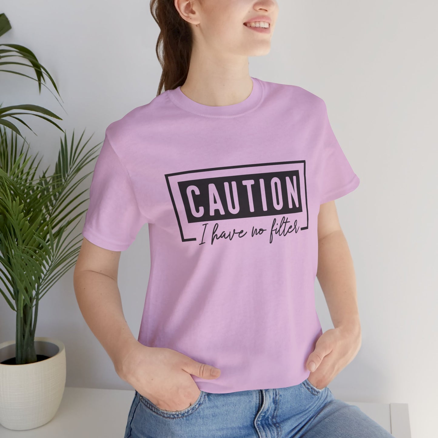 Caution I have No Filter Unisex Jersey Short Sleeve Tee