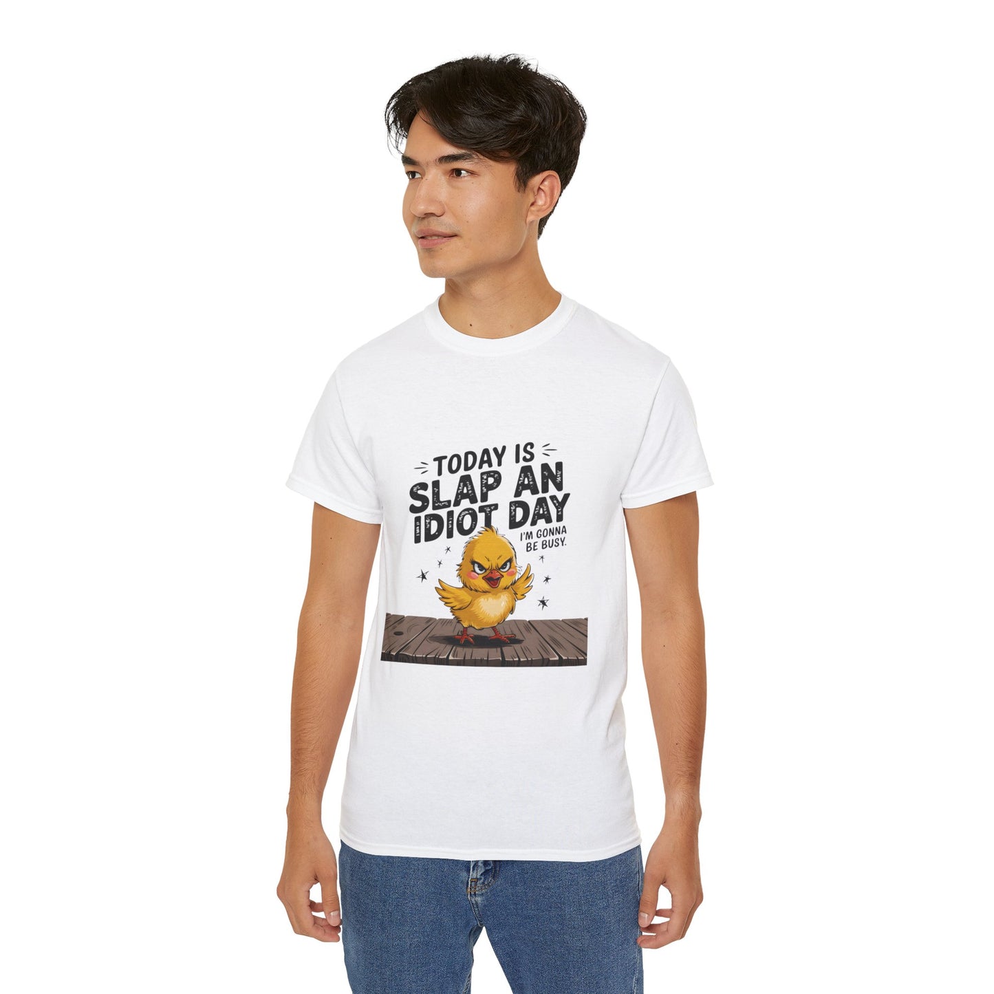 Funny Unisex Ultra Cotton Tee - 'Today is Slap an Idiot Day'