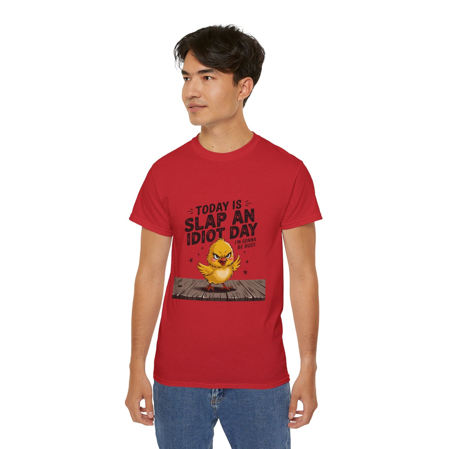Funny Unisex Ultra Cotton Tee - 'Today is Slap an Idiot Day'