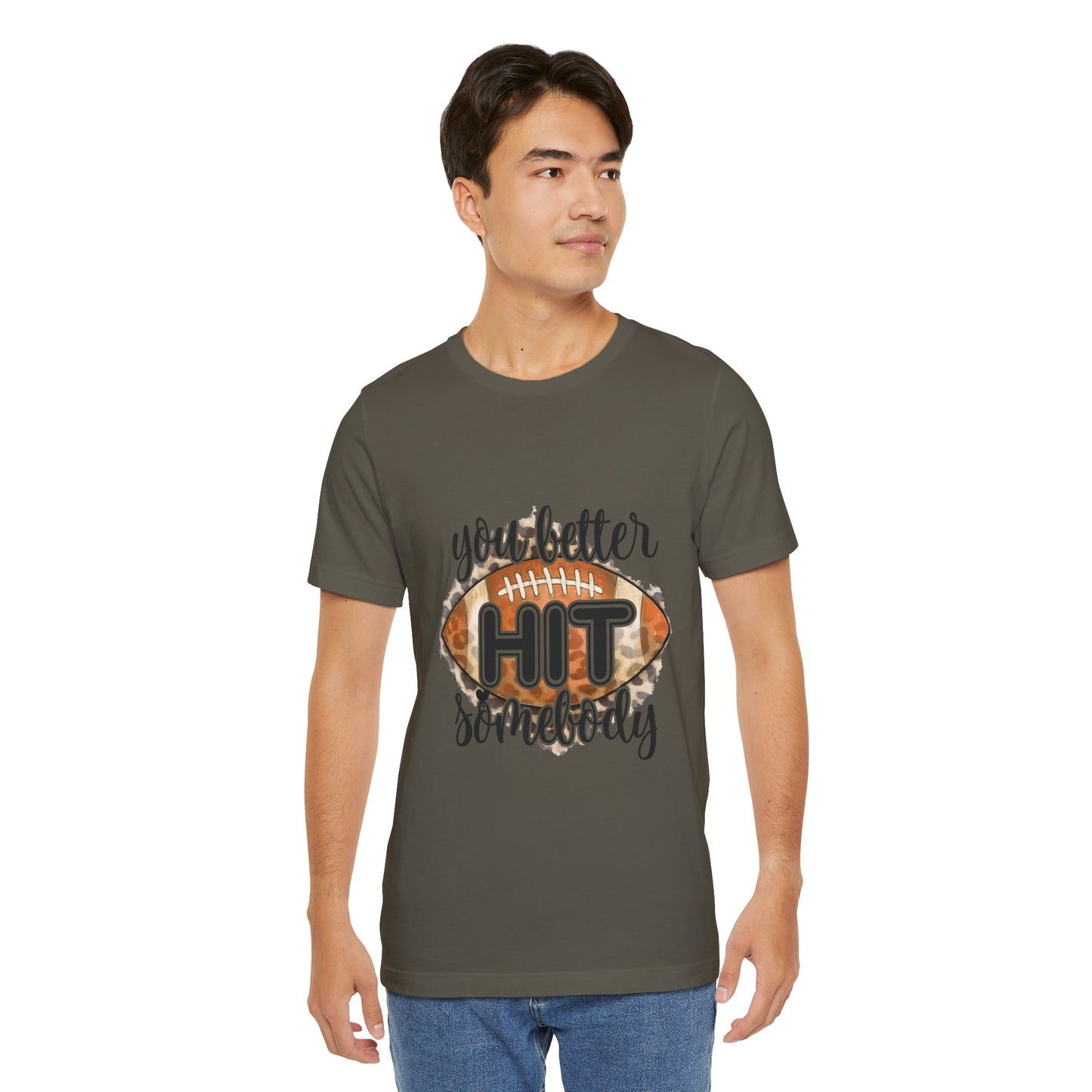 You Better Hit Somebody, Football Vibes Unisex Tee, Funny Sports Shirt, Game Day Apparel, Holiday Gift, Casual Wear, Perfect for Fans