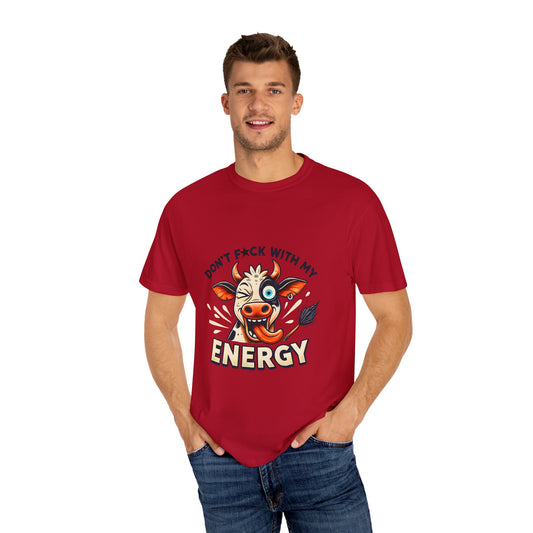 Don't F*ck with My Energy Unisex T-Shirt, Fun Graphic Tee for Animal Lovers, Casual Wear, Gift for Friends, Humor Tee