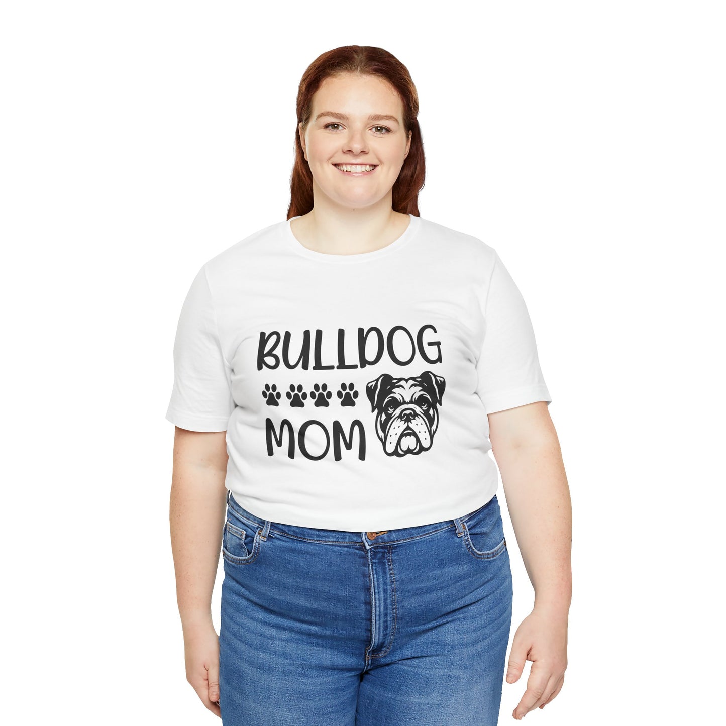 "Bulldog Mom" T-Shirt | Women's Dog Mom Tee  | Dog Lover Tee, Pet Owner Gift, Mother's Day Shirt, Animal Lover Apparel, Funny Dog Mom Tee