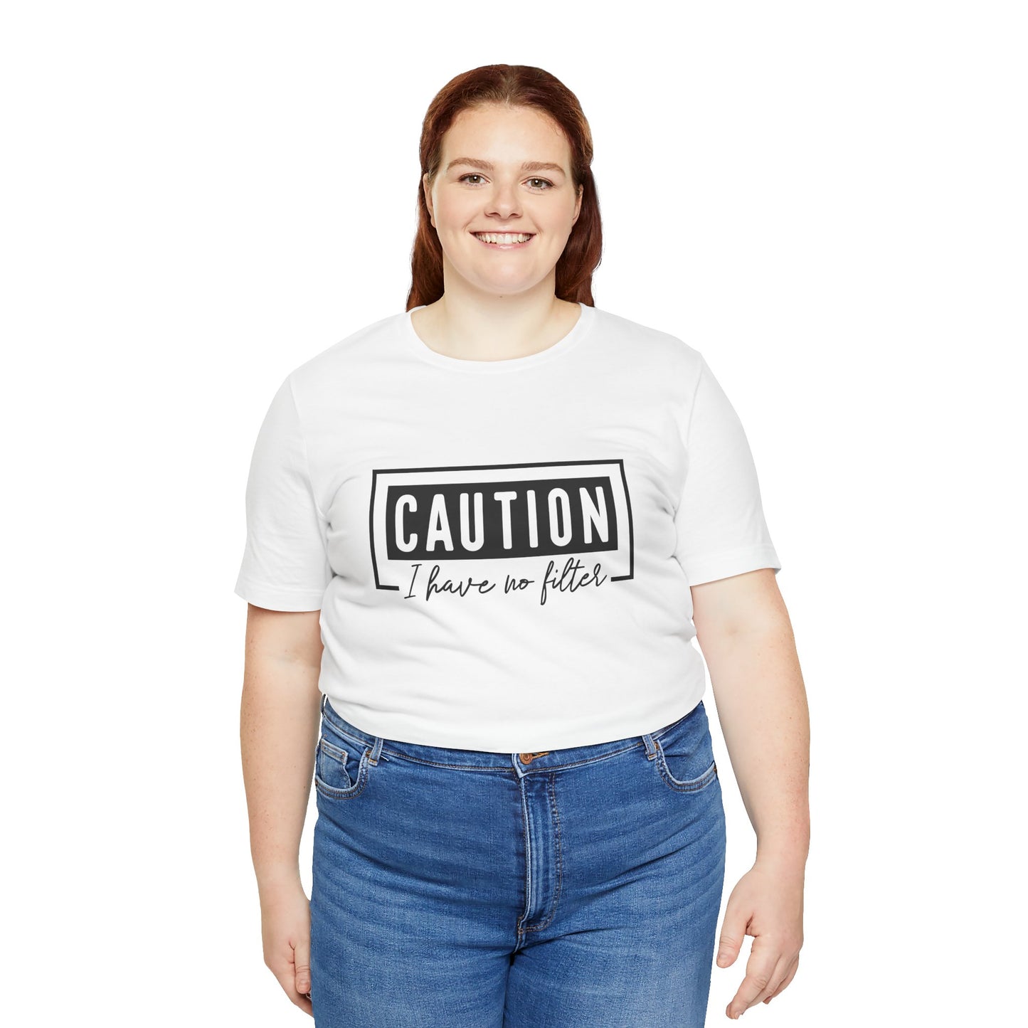 Caution I have No Filter Unisex Jersey Short Sleeve Tee