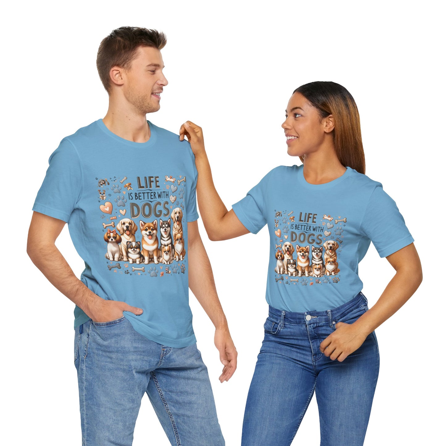 T-Shirt Life Is Better With Dogs, Animal Lover Tee, Dog Mom Gift, Pet Owner Apparel, Dog Parent Tee
